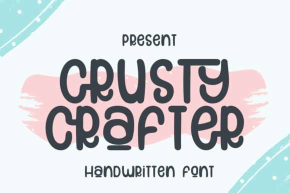 Crusty Crafter: A Joyful Font for Editorial Design