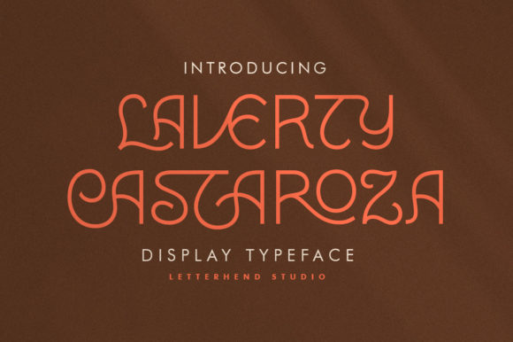 Laverty Castaroza: A Playful Display Font for Modern Editorial Design